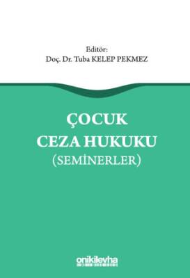 Çocuk Ceza Hukuku Seminerler - 1