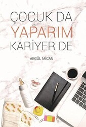 Çocuk Da Yaparım Kariyer De - İkinci Adam Yayınları
