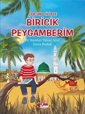 Çocuk Diliyle Biricik Peygamberim - 1