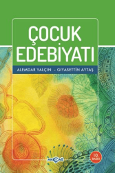Çocuk Edebiyatı - Akçağ Yayınları