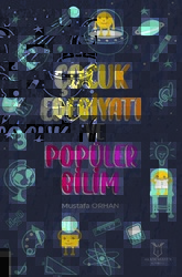 Çocuk Edebiyatı ve Popüler Bilim - Akademisyen Kitabevi