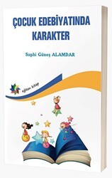 Çocuk Edebiyatında Karakter - Eğiten Kitap