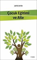 Çocuk Eğitimi ve Aile - Ekin Yayınları