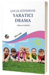 Çocuk Eğitiminde Yaratıcı Drama - Eğiten Kitap
