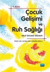 Çocuk Gelişimi ve Ruh Sağlığı - Nobel Akademik Yayıncılık
