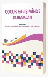 Çocuk Gelişiminde Kuramlar - Eğiten Kitap