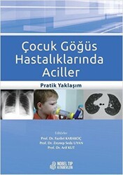 Çocuk Göğüs Hastalıklarında Aciller - Nobel Tıp Kitabevi