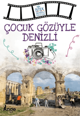 Çocuk Gözüyle Denizli - 1