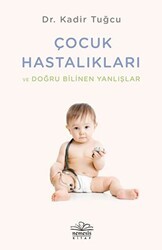 Çocuk Hastalıkları ve Doğru Bilinen Yanlışlar - Nemesis Kitap