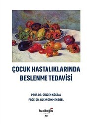Çocuk Hastalıklarında Beslenme Tedavisi - Hatiboğlu Yayınları