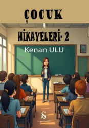 Çocuk Hikayeleri 2 - Son Adım Yayınları