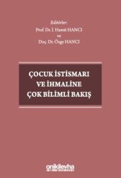 Çocuk İstismarı ve İhmaline Çok Bilimli Bakış - On İki Levha Yayınları