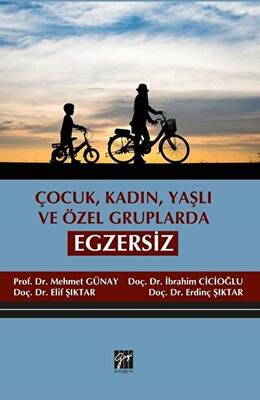 Çocuk, Kadın, Yaşlı ve Özel Gruplarda Egzersiz - 1
