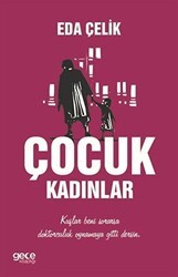 Çocuk Kadınlar - 1