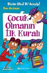Çocuk Olmanın İlk Kuralı - Epsilon Yayınevi