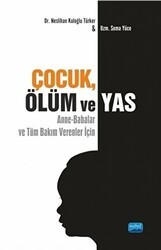 Çocuk Ölüm ve Yas - Nobel Akademik Yayıncılık