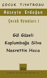 Çocuk Oyunları 1 - Gül Güzeli - Kaplumbağa Silva Nasrettin Hoca - Mitos Boyut Yayınları
