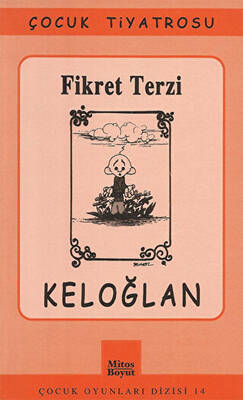 Çocuk Oyunları - Keloğlan - 1