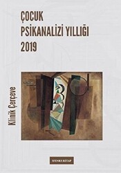 Çocuk Psikanalizi Yıllığı 2019 - Sfenks Kitap