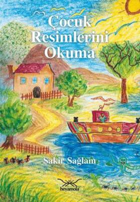 Çocuk Resimlerini Okuma - 1