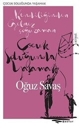 Çocuk Soluğunda Yaşamak - Boyut Yayın Grubu