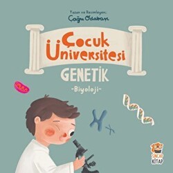 Çocuk Üniversitesi Biyoloji - Genetik - Sincap Kitap