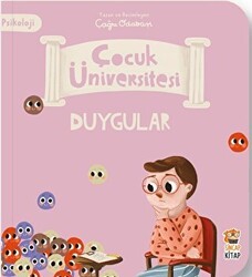 Çocuk Üniversitesi-Duygular - Sincap Kitap