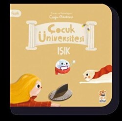Çocuk Üniversitesi Fizik-Işık - Sincap Kitap