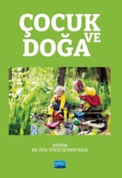 Çocuk ve Doğa - Nobel Akademik Yayıncılık