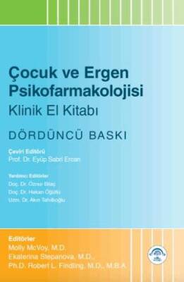 Çocuk ve Ergen Psikofarmakolojisi Klinik El Kitabı - 1