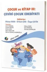Çocuk ve Kitap 3 - Çeviri Çocuk Edebiyatı - Eğiten Kitap