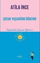 Çocuk Yaşadığını Öğrenir - Liman Yayınevi