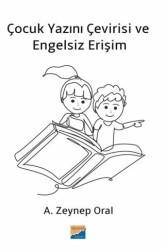 Çocuk Yazını Çevirisi ve Engelsiz Erişim - Siyasal Kitabevi