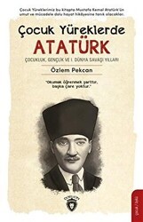 Çocuk Yüreklerde Atatürk - Dorlion Yayınları