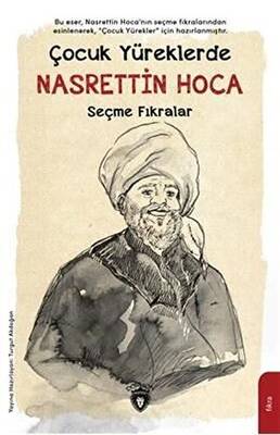 Çocuk Yüreklerde Nasrettin Hoca - Seçme Fıkralar - 1