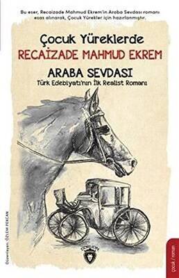 Çocuk Yüreklerde Recaizade Mahmut Ekrem - Araba Sevdası - 1