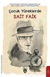 Çocuk Yüreklerde Sait Faik - Dorlion Yayınları