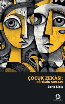 Çocuk Zekası: Eğitimin Sırları - 1