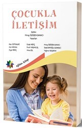 Çocukla İletişim - Eğiten Kitap