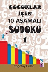 Çocuklar İçin 10 Aşamalı Sudoku 1 - Efil Yayınevi