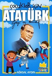 Çocuklar İçin Atatürk - Pamiray Çocuk