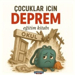 Çocuklar İçin Deprem Eğitim Kitabı - Klasikhane Çocuk