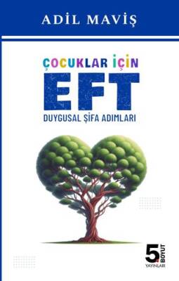 Çocuklar için EFT Duygusal Şifa Adımları - 1