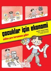 Çocuklar için Ekonomi - Nesil Çocuk Yayınları