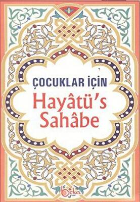 Çocuklar İçin Hayatü’s Sahabe - 1