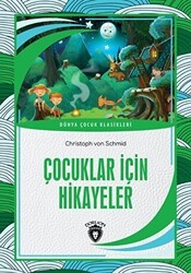 Çocuklar İçin Hikayeler - Dorlion Yayınları