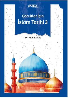 Çocuklar İçin İslam Tarihi 3 - 1