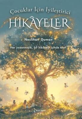 Çocuklar İçin İyileştirici Hikayeler - 1