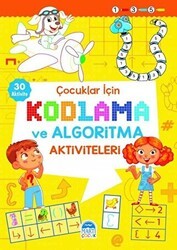 Çocuklar İçin Kodlama ve Algoritma Aktiviteleri - Sarı - Martı Çocuk Yayınları
