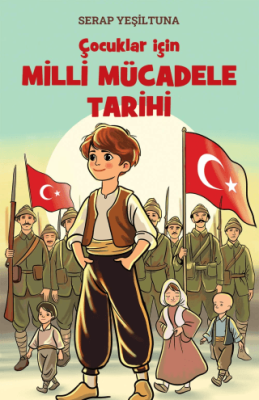 Çocuklar için Milli Mücadele Tarihi - 1